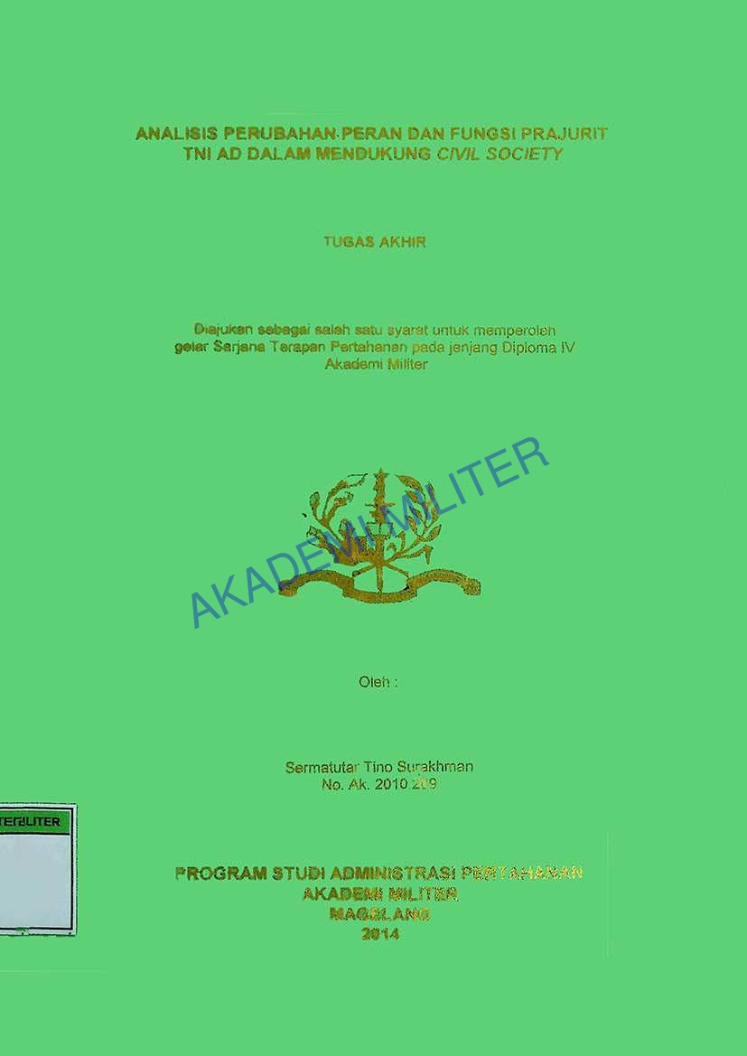 ANALISIS PERUBAHAN PERAN DAN FUNGSI PRAJURIT TNI AD DALAM MENDUKUNG CIVIL SOCIETY